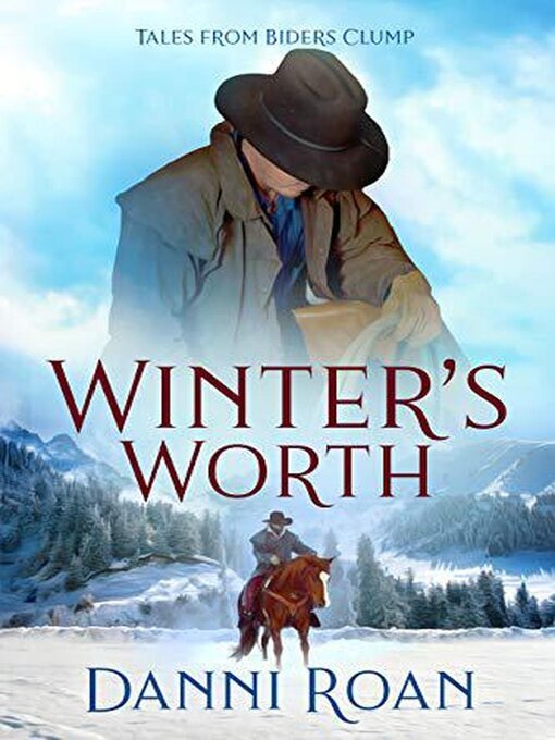 Title details for Winter's Worth by Danni Roan - Available